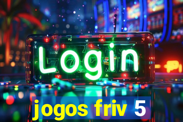 jogos friv 5